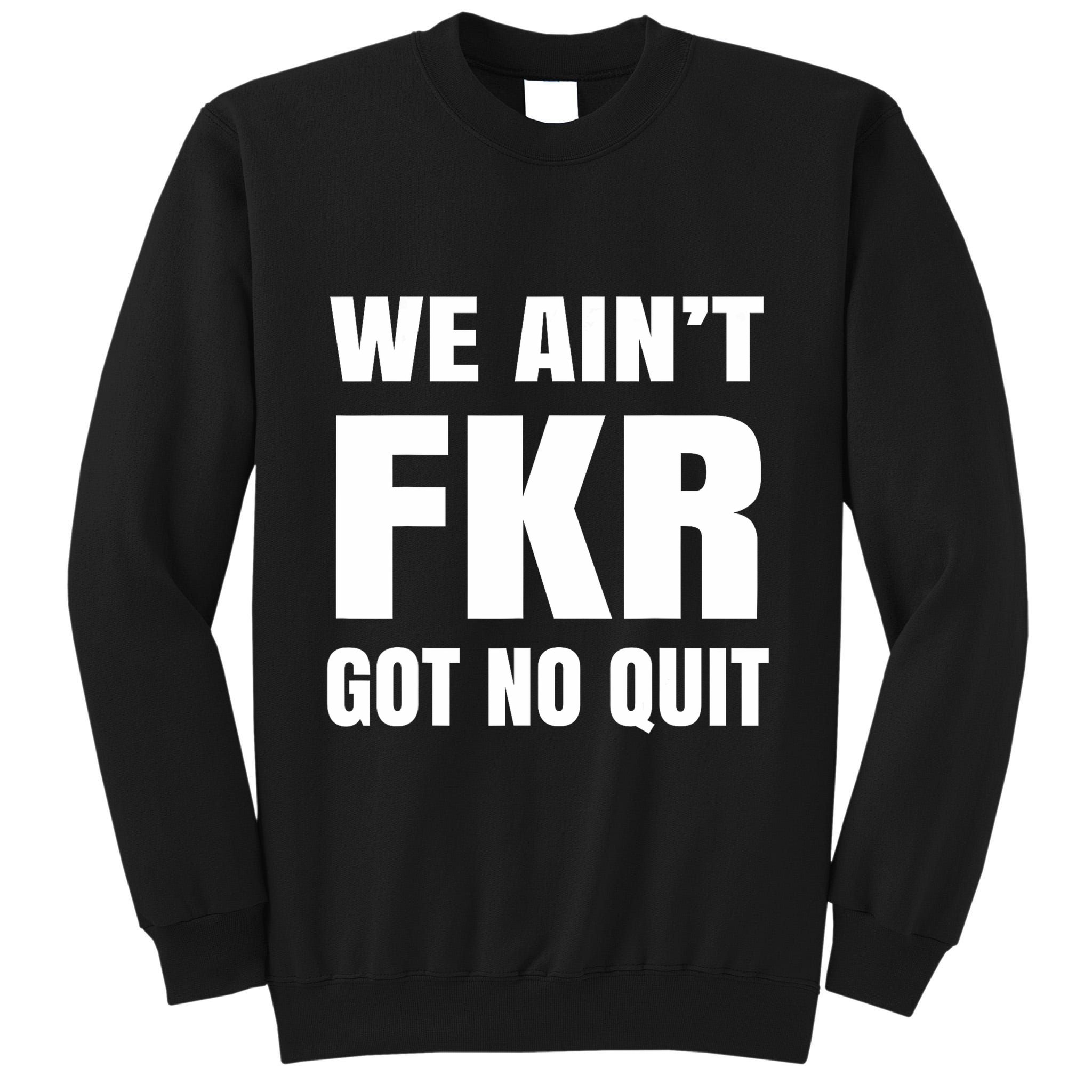Free Karen Read We AinT Got No Quit Karen Read Tall Sweatshirt