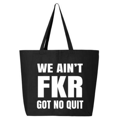 Free Karen Read We AinT Got No Quit Karen Read 25L Jumbo Tote
