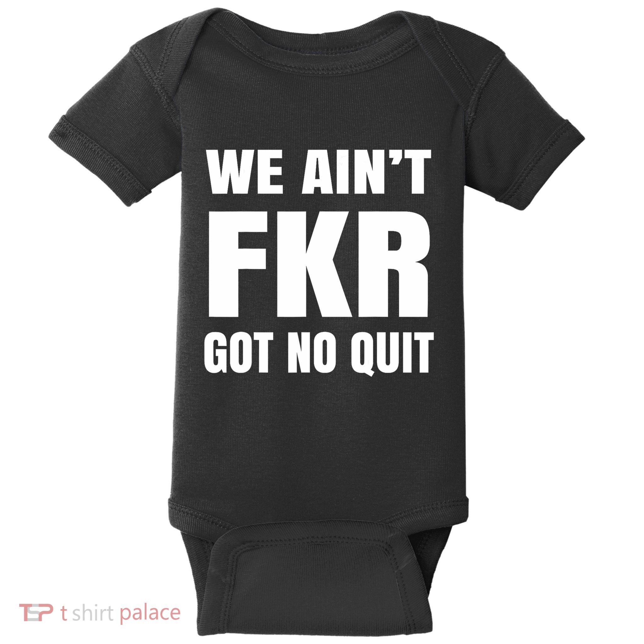 Free Karen Read We AinT Got No Quit Karen Read Baby Bodysuit