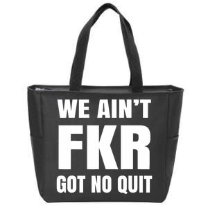 Free Karen Read We AinT Got No Quit Karen Read Zip Tote Bag