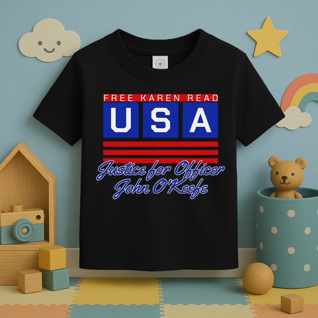 Free Karen Read Justice For Officer John OKeefe Usa America Toddler T-Shirt