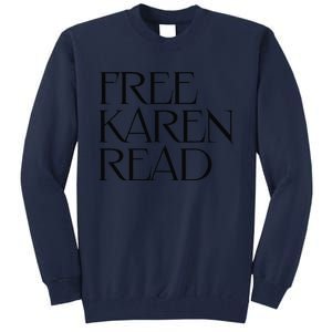 Free Karen Read Tall Sweatshirt