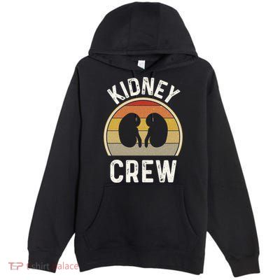Funny Kidney Stuff Nephrology Nurse Team Renal Dialysis Tech Funny Gift Premium Pullover Hoodie