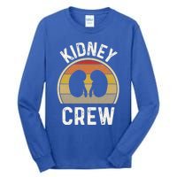 Funny Kidney Stuff Nephrology Nurse Team Renal Dialysis Tech Funny Gift Tall Long Sleeve T-Shirt