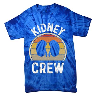Funny Kidney Stuff Nephrology Nurse Team Renal Dialysis Tech Funny Gift Tie-Dye T-Shirt