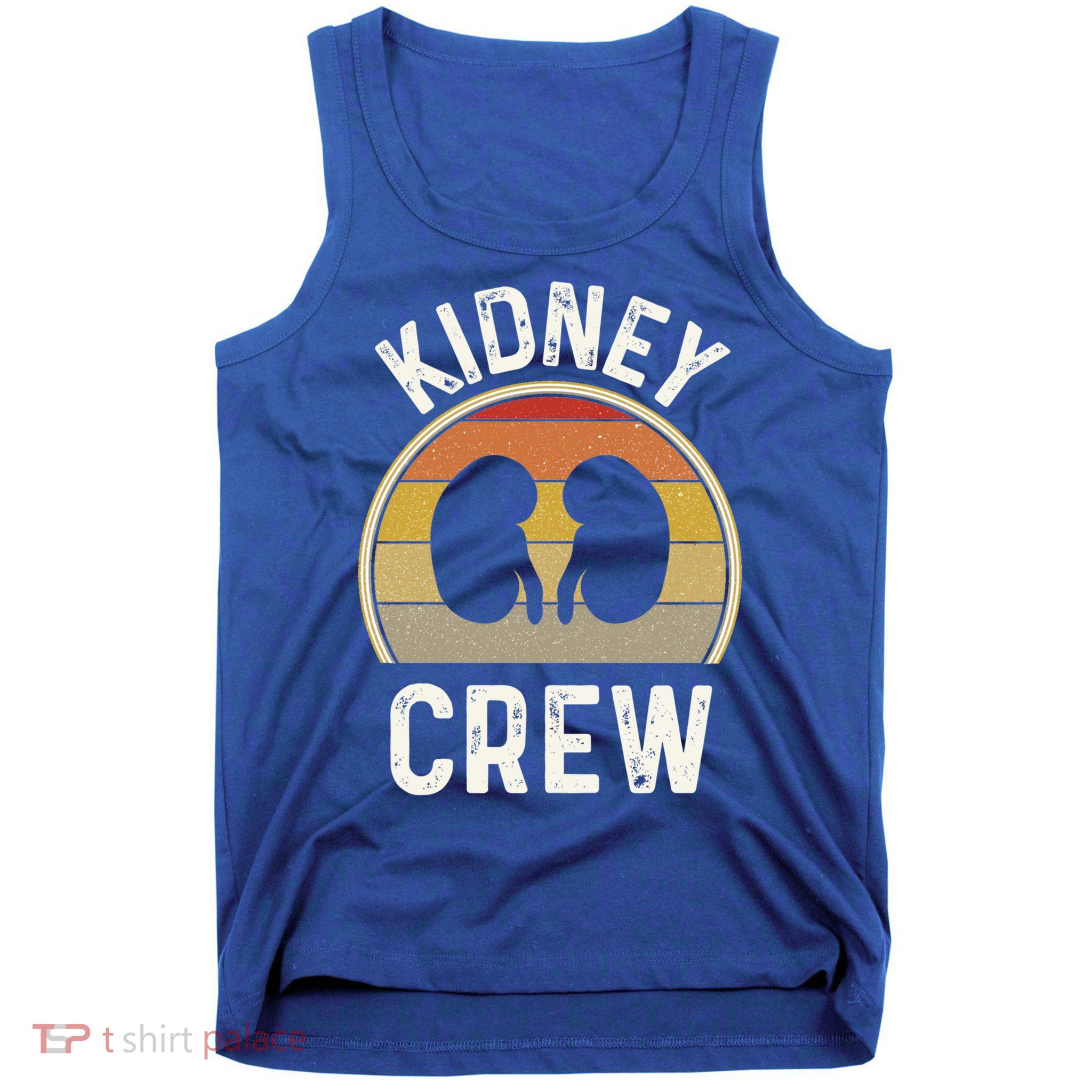Funny Kidney Stuff Nephrology Nurse Team Renal Dialysis Tech Funny Gift Tank Top