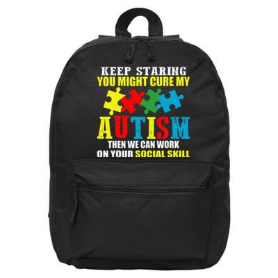 Fuuny Keep Staring Autism Awareness Autistic 16 in Basic Backpack