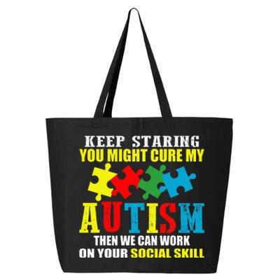 Fuuny Keep Staring Autism Awareness Autistic 25L Jumbo Tote