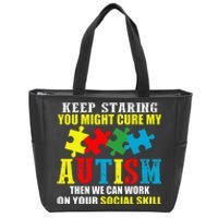 Fuuny Keep Staring Autism Awareness Autistic Zip Tote Bag