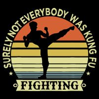 Funny Karate Surely Not Everybody Was Kung Fu Fighting Drawstring Bag