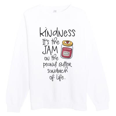 Funny Kindness Saying Positive Motivational Premium Crewneck Sweatshirt