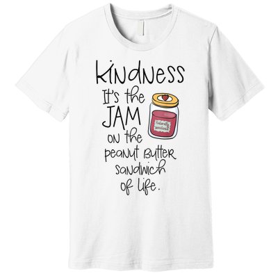 Funny Kindness Saying Positive Motivational Premium T-Shirt