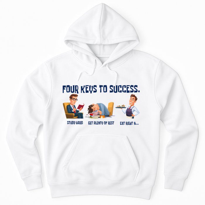 Four Keys To Success 4 Keys To Success Hoodie
