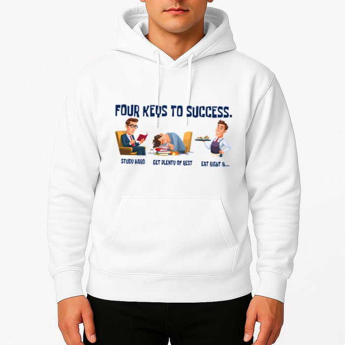 Four Keys To Success 4 Keys To Success Hoodie