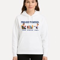 Four Keys To Success 4 Keys To Success Hoodie