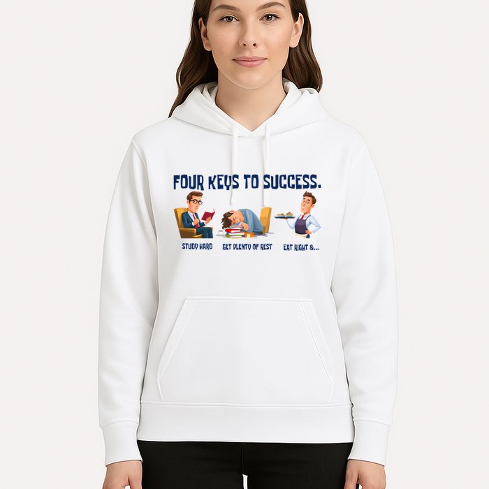 Four Keys To Success 4 Keys To Success Hoodie