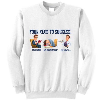 Four Keys To Success 4 Keys To Success Sweatshirt