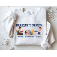 Four Keys To Success 4 Keys To Success Sweatshirt