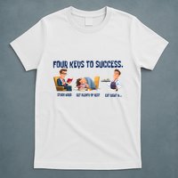 Four Keys To Success 4 Keys To Success T-Shirt