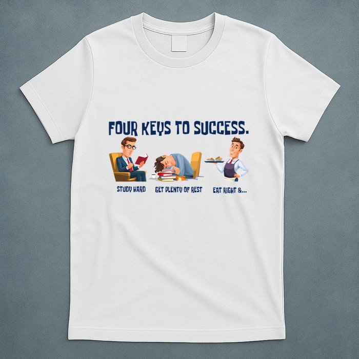 Four Keys To Success 4 Keys To Success T-Shirt