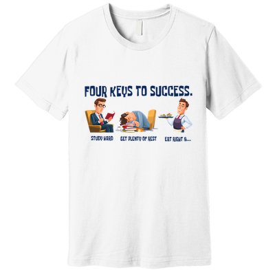 Four Keys To Success 4 Keys To Success Premium T-Shirt