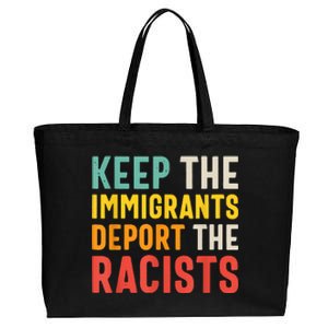 Funny Keep The Immigrants Deport The Racists Anti Racism Costume Racism Shirt Cotton Canvas Jumbo Tote