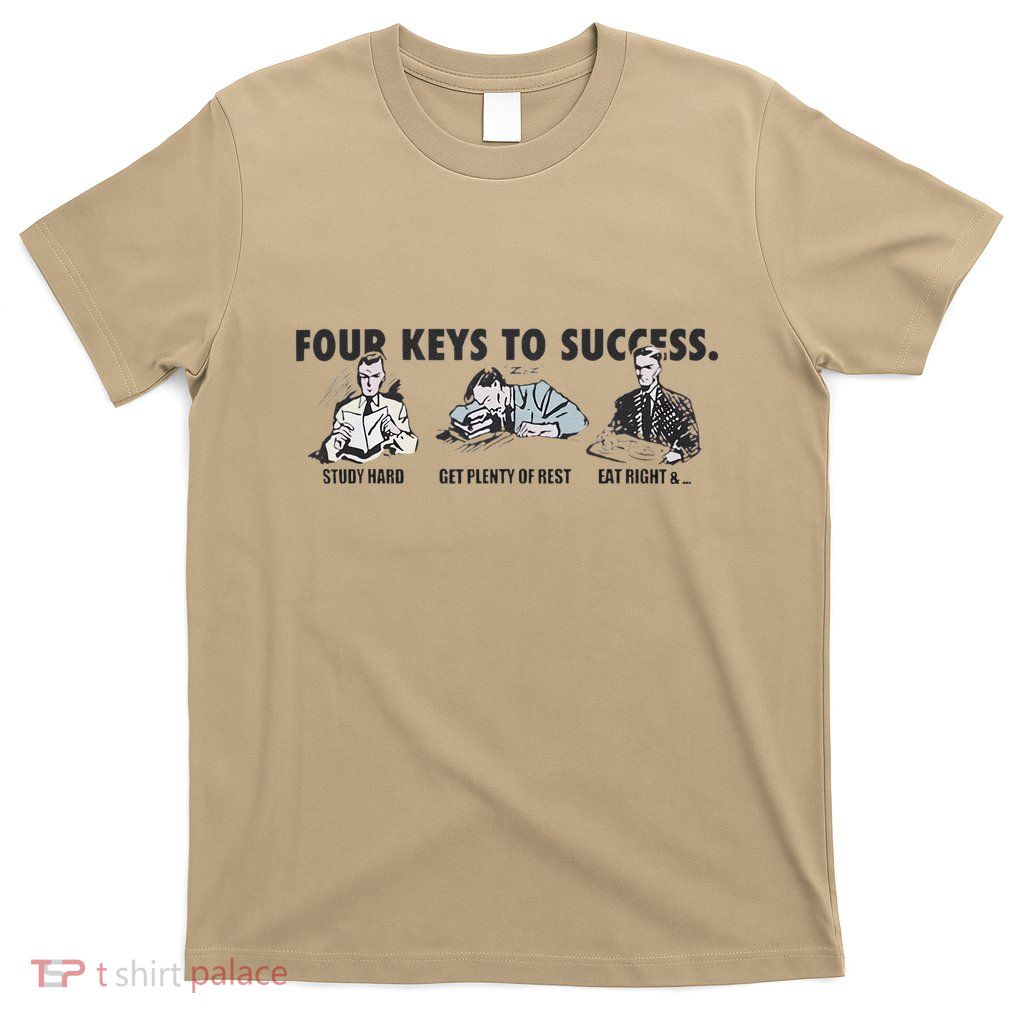 Four Keys To Success Gift T-Shirt