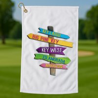 Florida Keys Totem Largo Islamorada Key West Sign Post Golf Towel