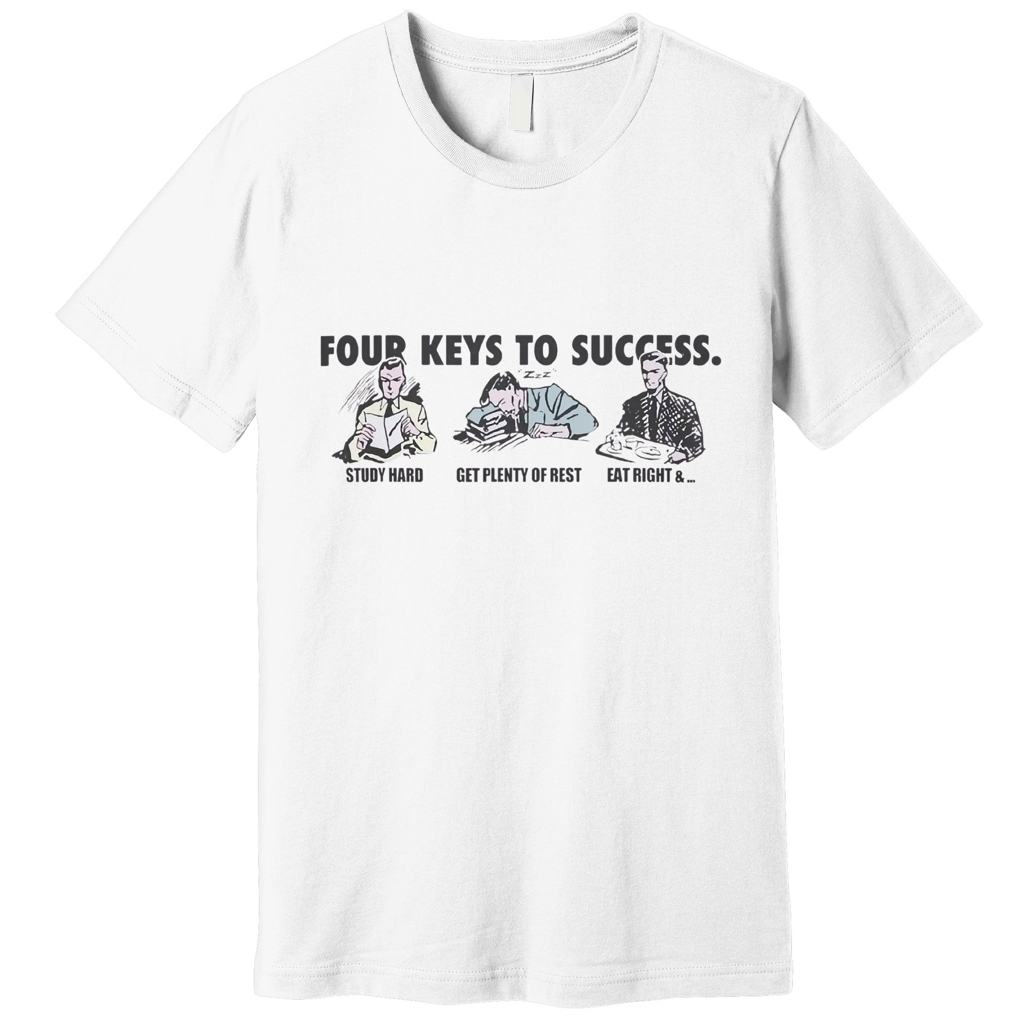 Four Keys To Success Premium T-Shirt
