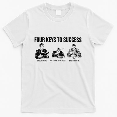 Four Keys To Success Four Keys To Success T-Shirt