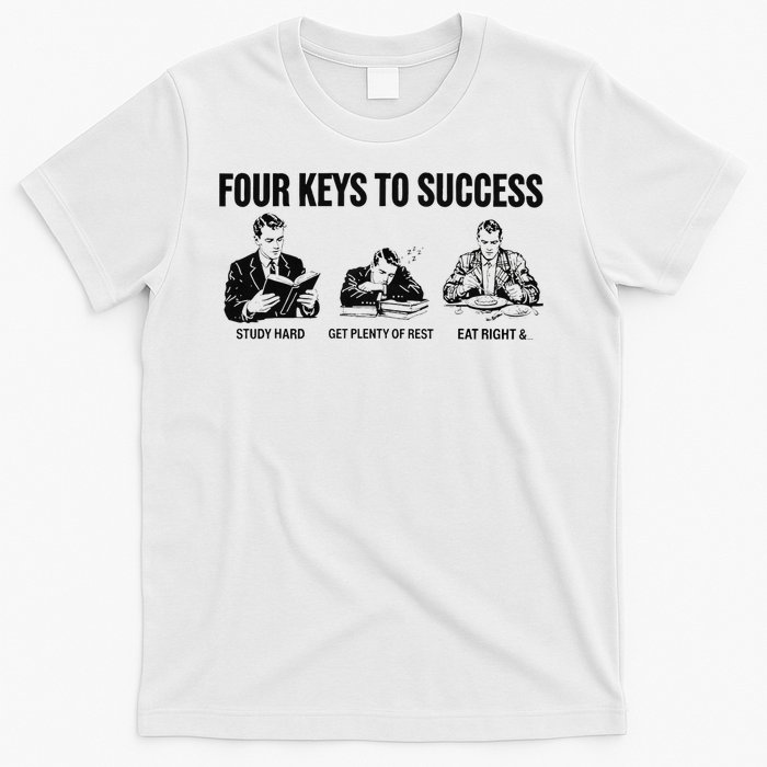 Four Keys To Success Four Keys To Success T-Shirt