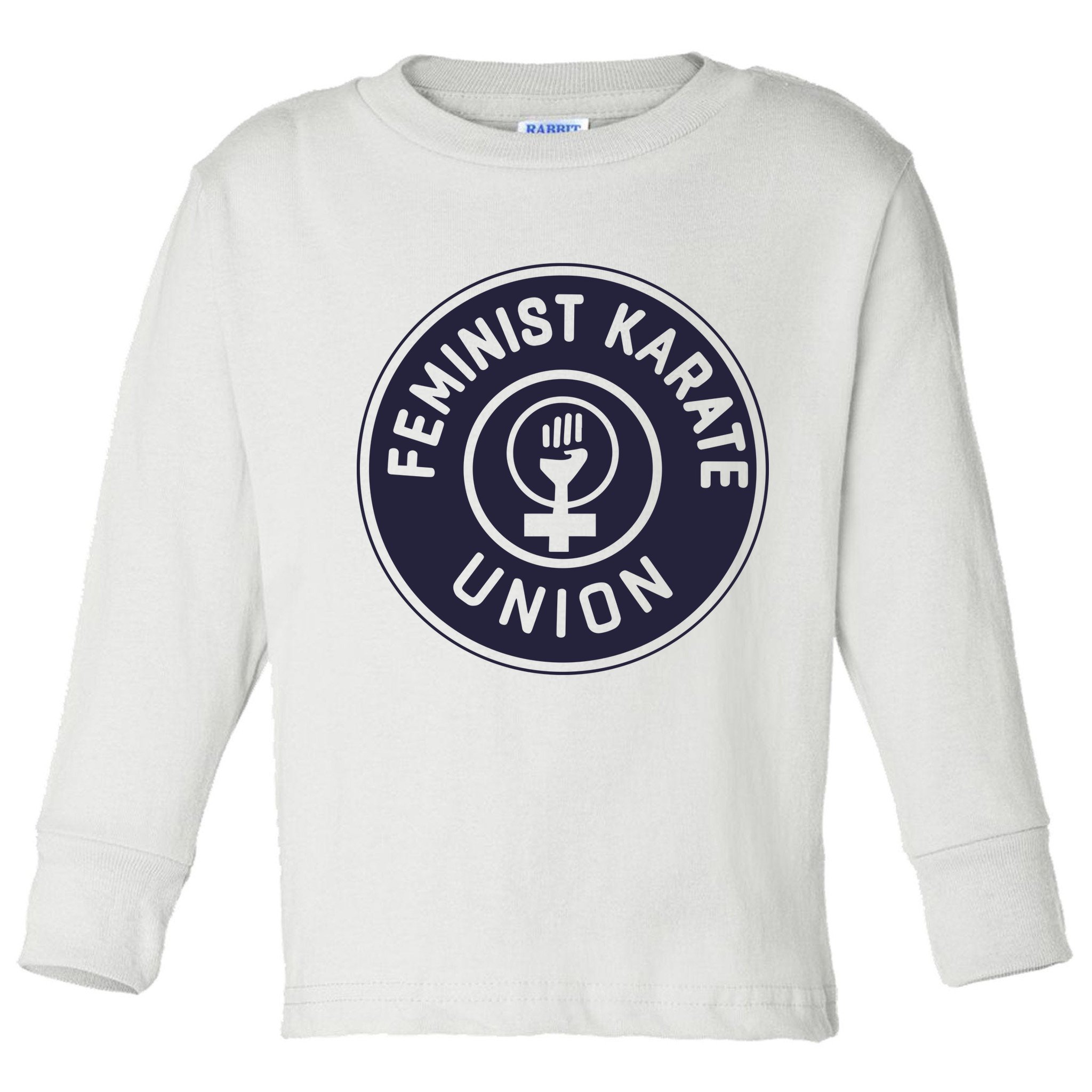 Feminist Karate Union Toddler Long Sleeve Shirt