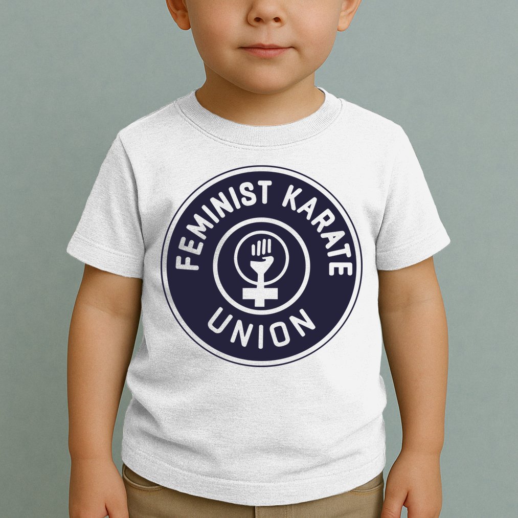 Feminist Karate Union Toddler T-Shirt