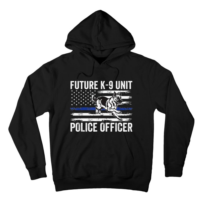 Future K9 Unit Police Officer Proud Law Enforcement Hoodie