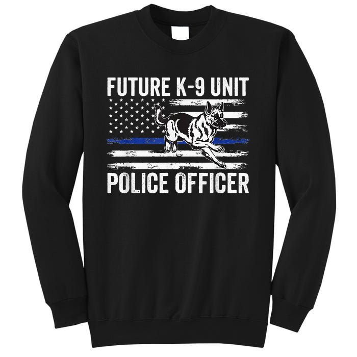 Future K9 Unit Police Officer Proud Law Enforcement Sweatshirt