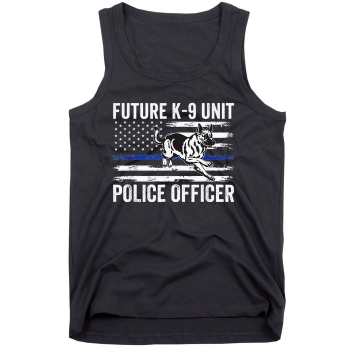 Future K9 Unit Police Officer Proud Law Enforcement Tank Top