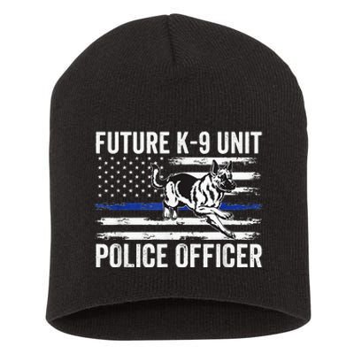 Future K9 Unit Police Officer Proud Law Enforcement Short Acrylic Beanie