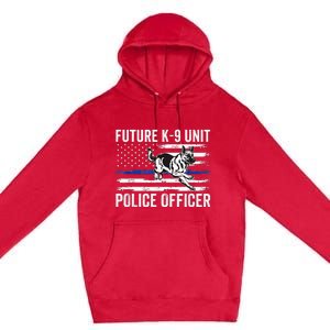 Future K9 Unit Police Officer Proud Law Enforcement Premium Pullover Hoodie