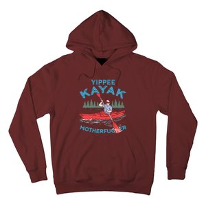 Funny Kayak Yippee Kayak Canoeist Kayaking Hoodie