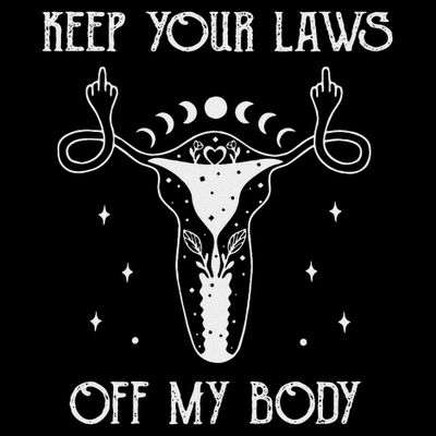 Feminis Keep Your Laws Off My Body Uterus T-Shirt