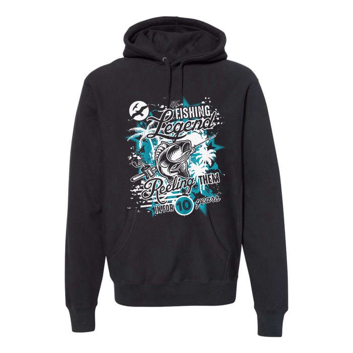 Fishing Legend 10th Birthday Fishing Premium Hoodie