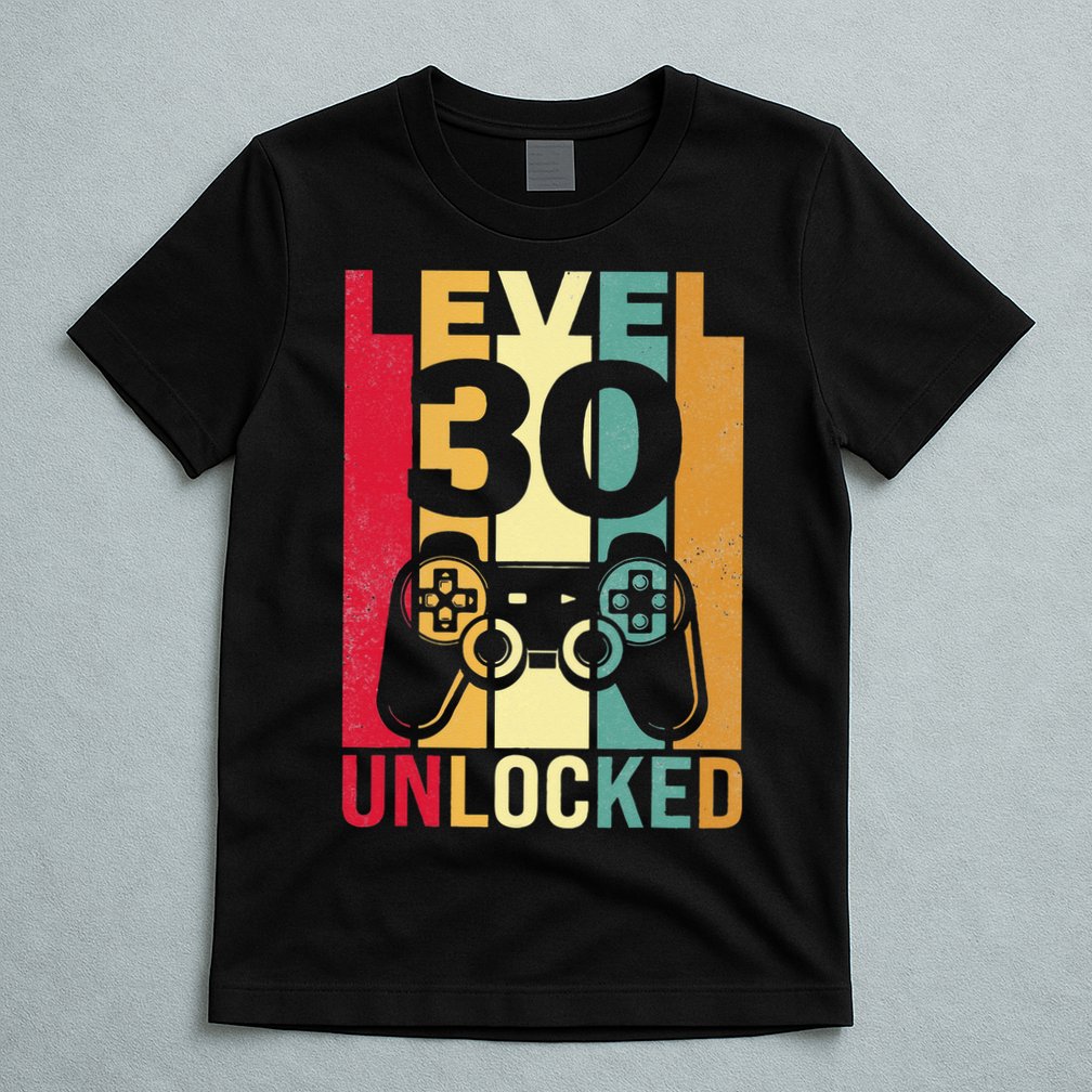 Funny Level 30 Unlocked Him BDay Turning 30th Birthday T-Shirt
