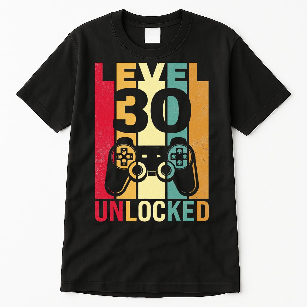 Funny Level 30 Unlocked Him BDay Turning 30th Birthday Tall T-Shirt
