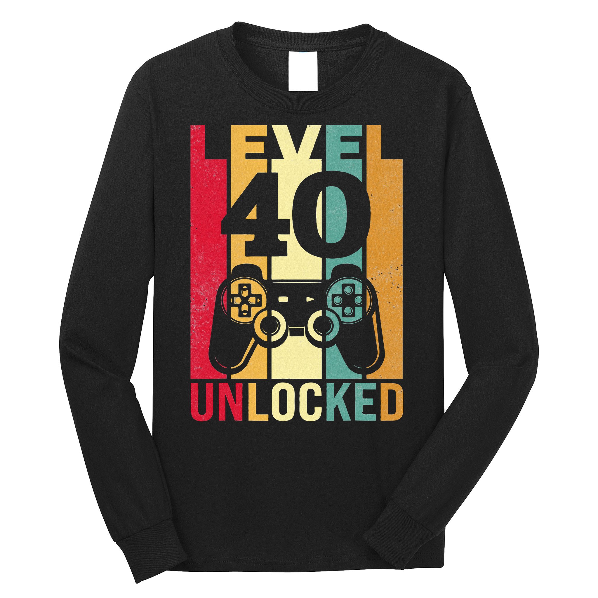Funny Level 40 Unlocked Him BDay Turning 40th Birthday Long Sleeve Shirt