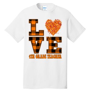 Fall Love 4th Grade Teacher Autumn 2024 Tall T-Shirt