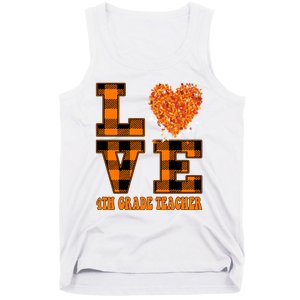 Fall Love 4th Grade Teacher Autumn 2024 Tank Top