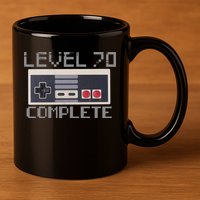 Funny Level 70 Complete Retro Gamer 70th Birthday 1 11oz C Handle Ceramic Mug
