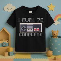 Funny Level 70 Complete Retro Gamer 70th Birthday 1 Toddler T-Shirt