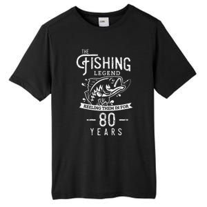 Fishing Legend 80 Years Old Birthday Gift For Fisherman Tall Fusion ChromaSoft Performance T-Shirt