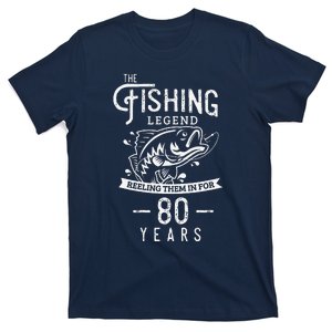 Fishing Legend 80 Years Old Birthday Gift For Fisherman T-Shirt